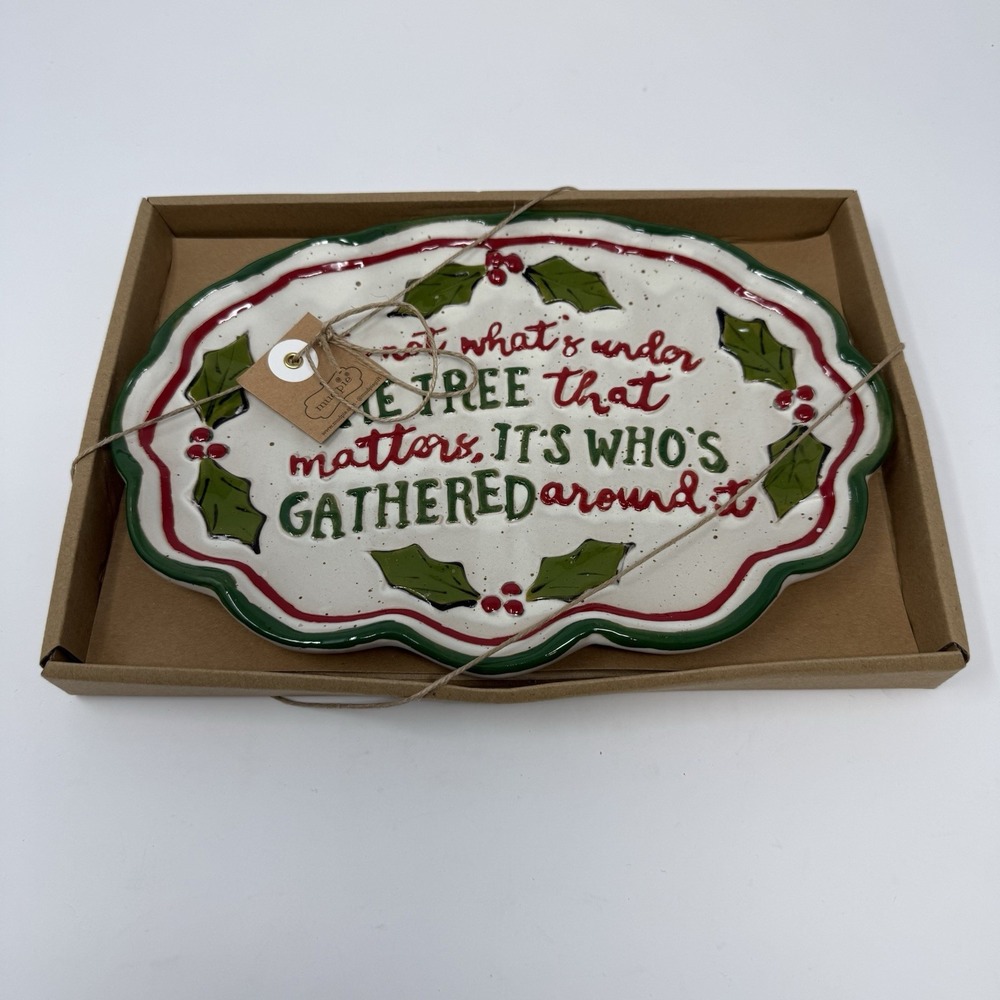 Mud Pie Christmas Sentiment Small Oval Platter  It's Not What's Under The Tree